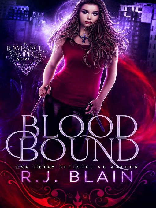 Title details for Blood Bound by R.J. Blain - Wait list